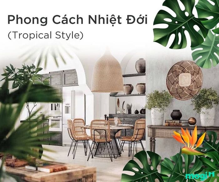 Màu sắc chủ đạo trong phong cách Tropical là sắc xanh lá cây tươi mát.