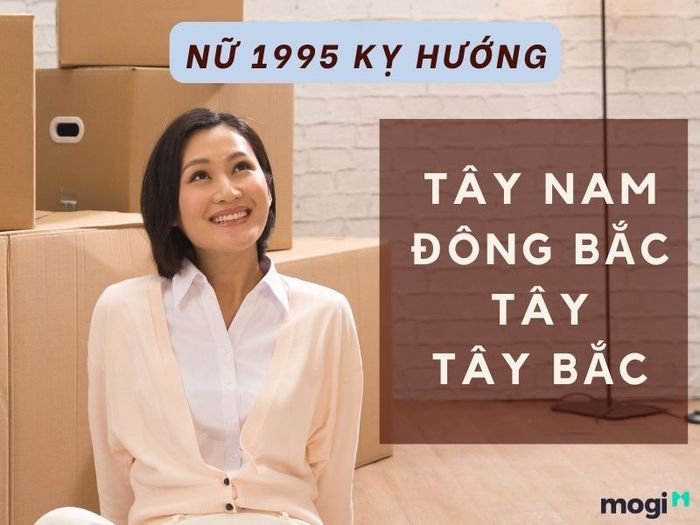 Nữ tuổi 1995 nên tránh xây nhà theo các hướng không phù hợp với mệnh của mình.