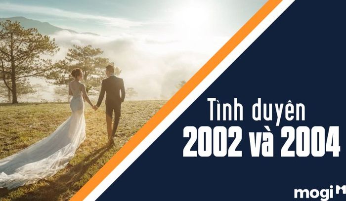 Số Tam Vinh Hiển: Nữ Giáp Thân 2004 và Nam Nhâm Ngọ 2002