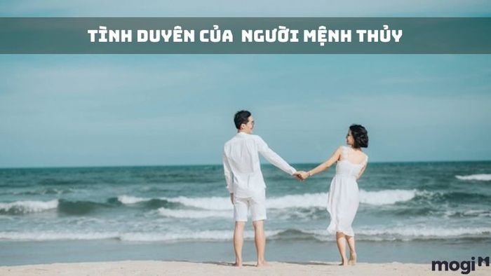 Tình duyên của người mệnh Thủy