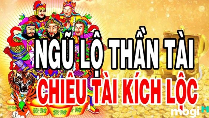 Ngũ Lộ Thần Tài là gì?