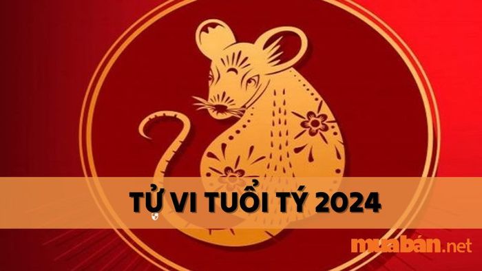 Tử vi tuổi Tý 2024 cần lưu ý những điểm gì?