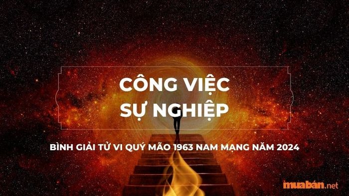 Phân tích tử vi Quý Mão 1963 nam mạng năm 2024