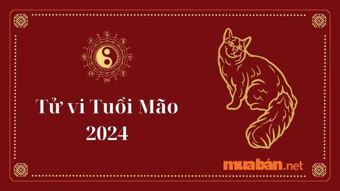 Dự đoán tử vi tuổi Mão năm 2024