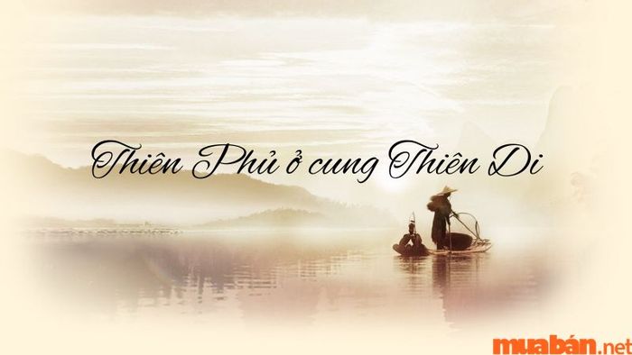 Thiên Phủ ở cung Thiên Di