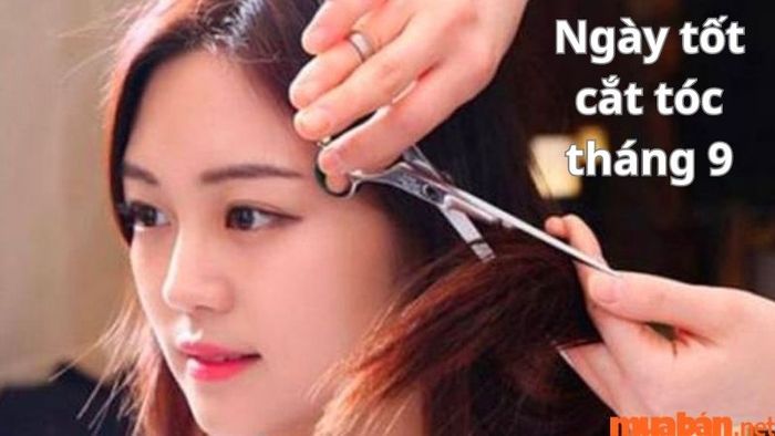 Ngày lý tưởng để cắt tóc trong tháng 9