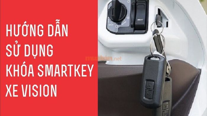 Hướng dẫn mở khóa Smartkey Vision