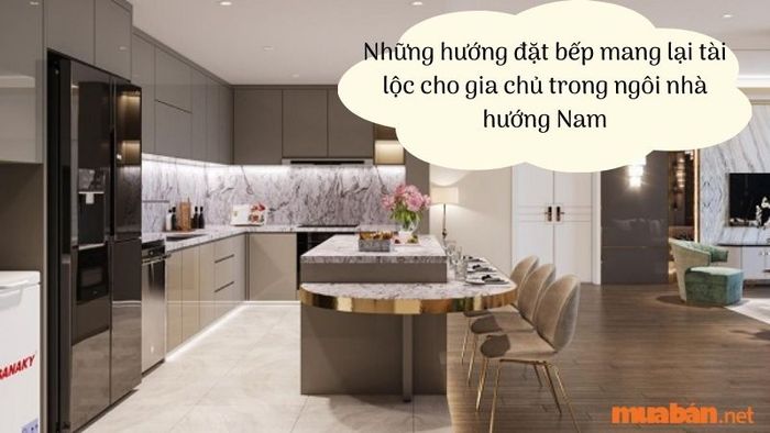 Chọn hướng bếp là một yếu tố quan trọng trong thiết kế nhà. Vậy nhà hướng Nam nên đặt bếp hướng nào để đón tài lộc?