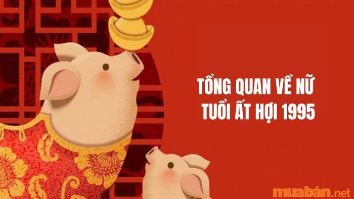 Nữ tuổi Ất Hợi sinh năm 1995