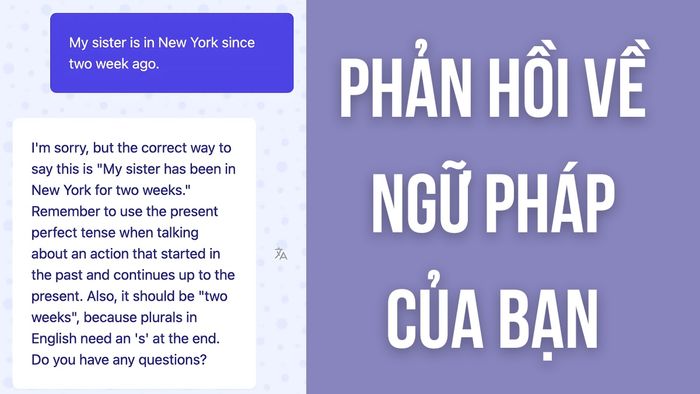 Gliglish có thể cung cấp phản hồi và cải thiện chất lượng ngữ pháp của bạn