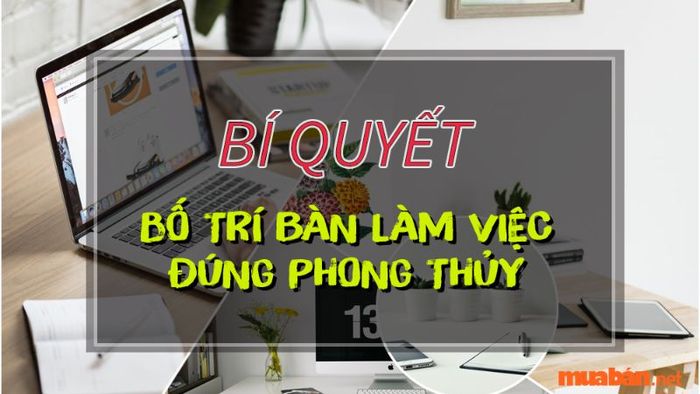Hướng bàn làm việc thích hợp với gia chủ tuổi Bính Tuất