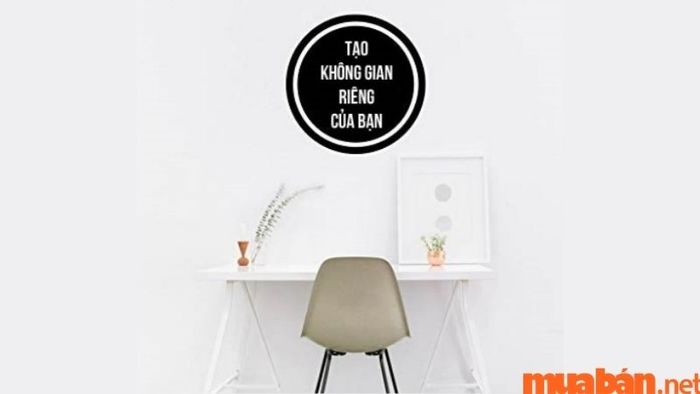 Một trong những cách để thoát khỏi Burn out là tìm một khoảng không gian riêng tư để phục hồi năng lượng.