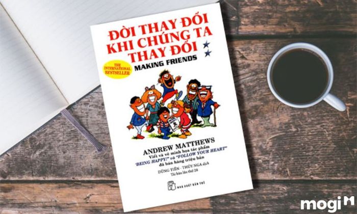 Đời Thay Đổi Khi Chúng Ta Thay Đổi