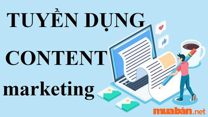 Nhà tuyển dụng yêu cầu gì đối với một nhân viên Content marketing?