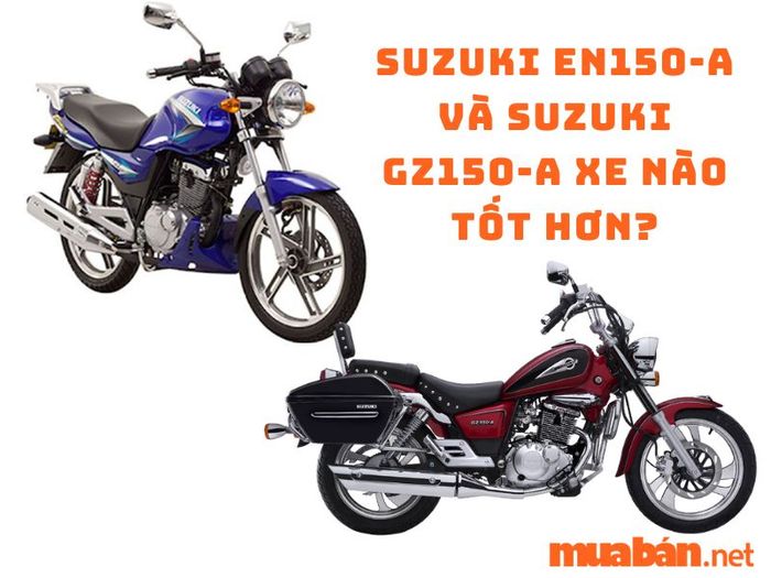 suzuki en150a và gz150-a