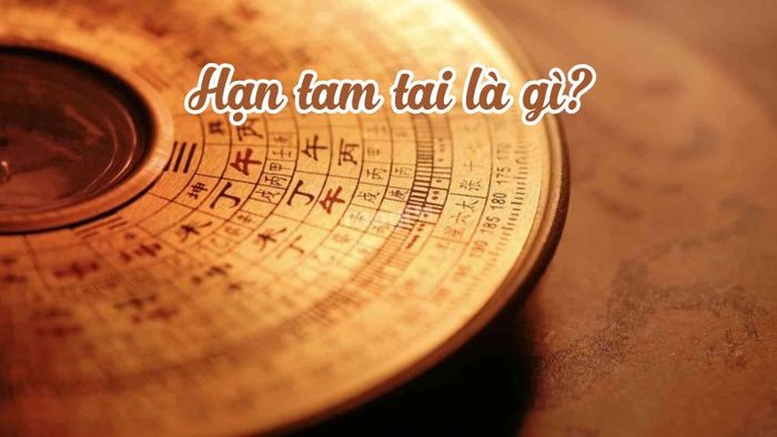 Hạn Tam Tai là một giai đoạn ba năm liên tiếp mà người ta có thể phải đối mặt với nhiều khó khăn trong cuộc sống.