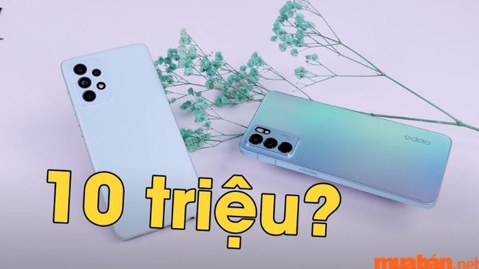 Với 10 triệu, bạn có thể chọn được những mẫu điện thoại nào vừa tốt vừa phù hợp? Hãy cùng khám phá những lựa chọn tuyệt vời trong tầm giá này.