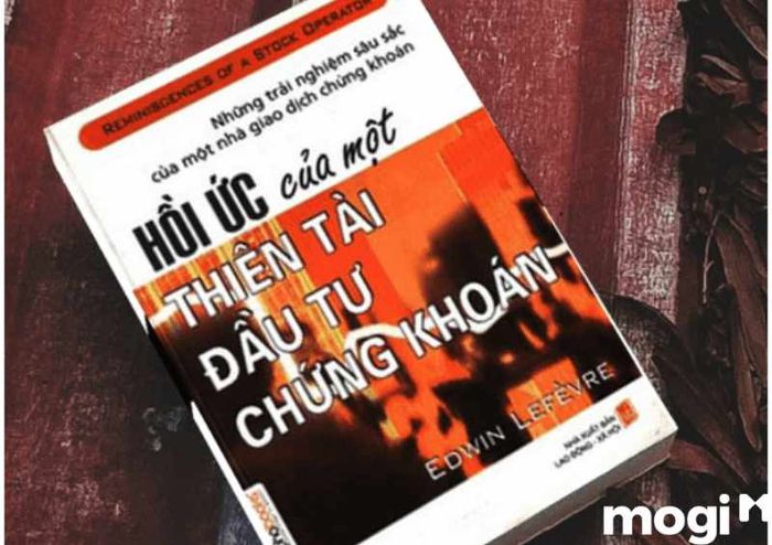 Các cuốn sách về đầu tư tài chính. “Hồi tưởng của một người buôn chứng khoán” của Edwin Lefevr