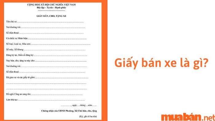 Giấy tờ bán xe là gì và tại sao nó lại quan trọng trong mỗi giao dịch mua bán xe