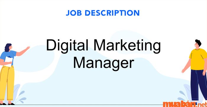 Mô tả công việc Digital Marketing ở cấp quản lý