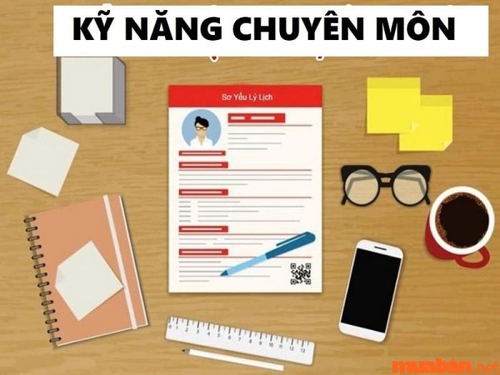 Kiến thức chuyên môn là yêu cầu cơ bản và không thể thiếu đối với bất kỳ ngành nghề nào