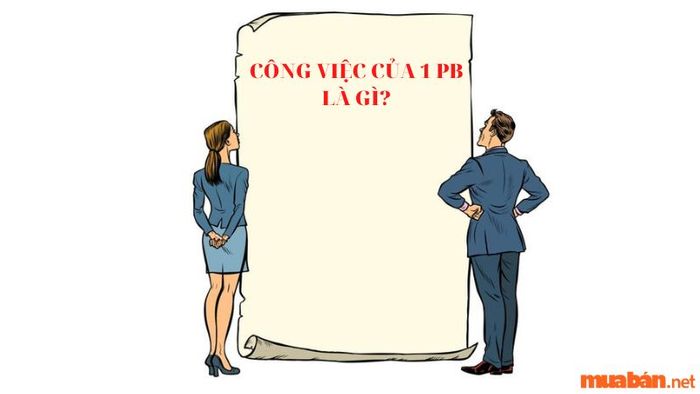Công việc của một PB