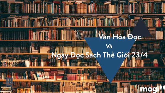 Ngày Sách và Bản quyền Thế giới – 23/4