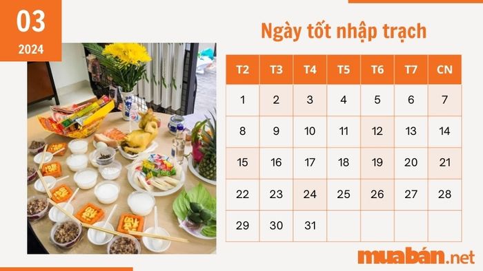 Ngày đẹp cho nhập trạch theo lịch âm tháng 3 năm 2024