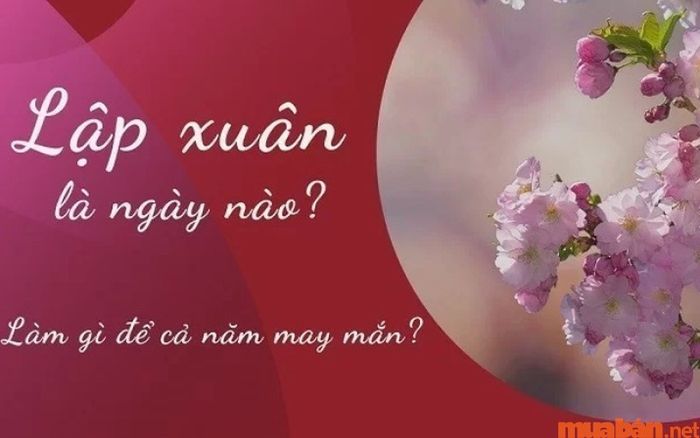Ngày Lập xuân trong năm 2024 rơi vào Chủ nhật, 04/02/2024