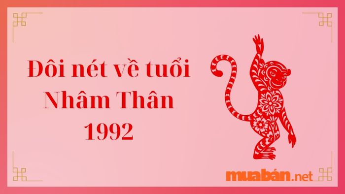 Thông tin về người tuổi Nhâm Thân 1992