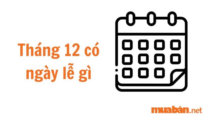 Khám phá ngay các ngày lễ đặc biệt trong tháng 12 tại Mytour.