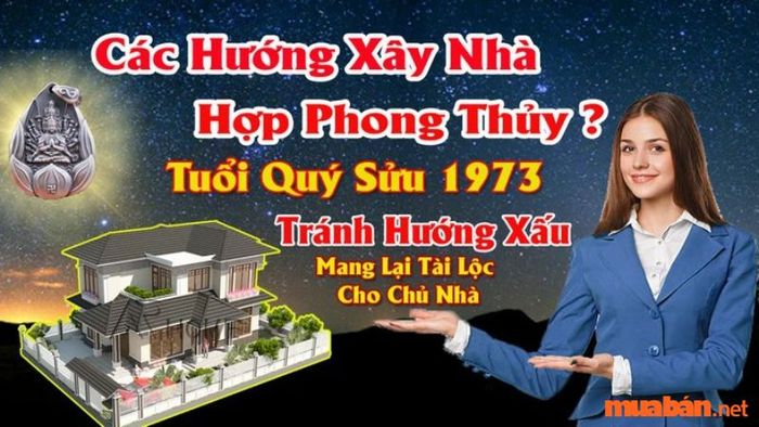 Hướng xấu cần tránh cho tuổi Quý Sửu 1973