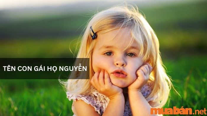 Tên con gái đẹp họ Nguyễn