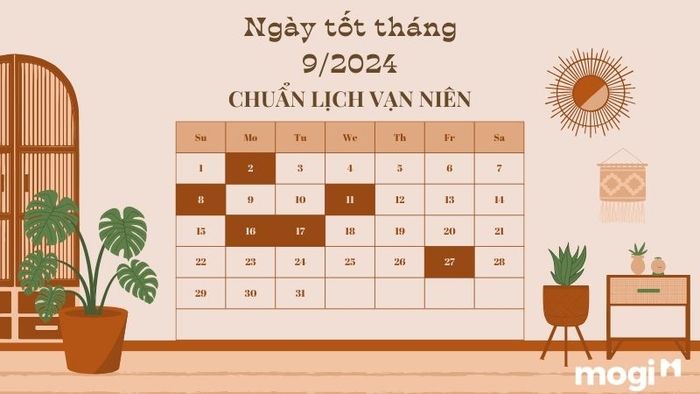 Ngày Đẹp Tháng 9 Năm 2024 Dựa Trên Lịch Vạn Niên Chính Xác
