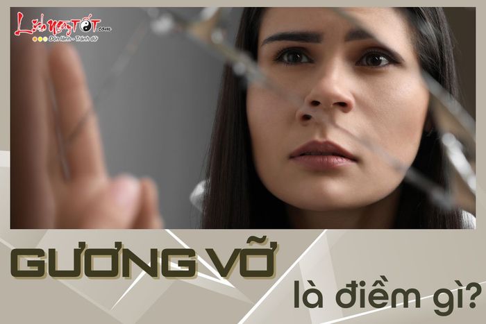 Điềm báo gương vỡ