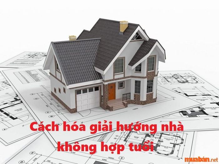Các phương pháp hóa giải hướng nhà không hợp tuổi Đinh Hợi