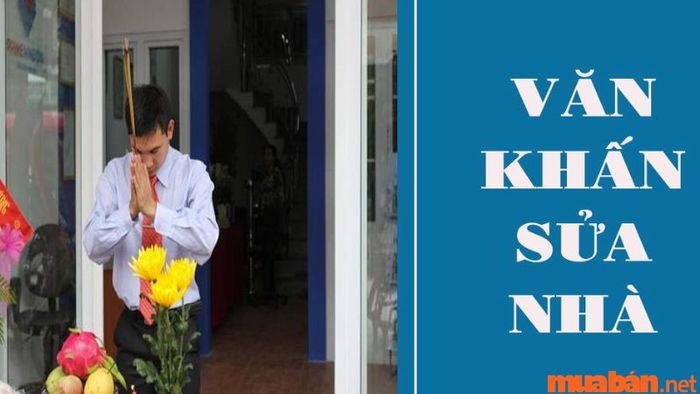 Lễ cúng sửa nhà là nghi thức quan trọng cần thực hiện khi bắt đầu sửa chữa nhà cửa