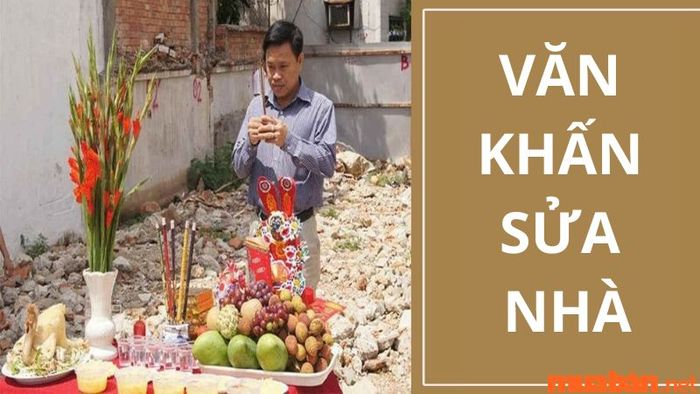 Hướng dẫn đọc văn khấn sửa nhà chuẩn xác