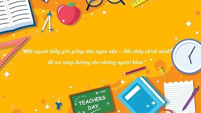 Bày tỏ lòng biết ơn đối với thầy cô qua những câu trích dẫn ý nghĩa