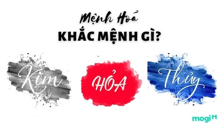 Mệnh Hỏa khắc mệnh nào?