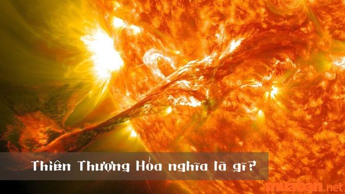 Thiên Thượng Hỏa có nghĩa là gì?
