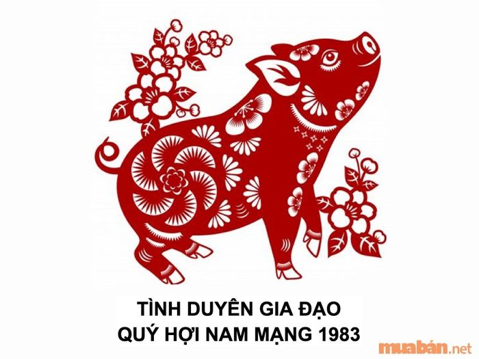 Tình duyên và gia đạo của nam mạng Quý Hợi 1983 trong năm 2024
