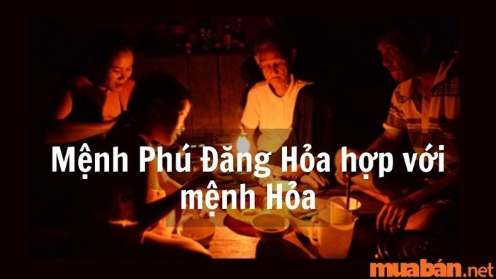 Mệnh Phú Đăng Hỏa phù hợp với mệnh Hỏa trong công việc và tình cảm