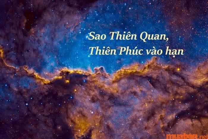 Hạn vận của hai sao quý nhân Thiên Quan và Thiên Phúc khi gặp phải.