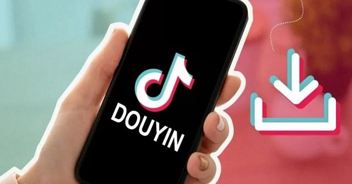 Cách tải TikTok Trung Quốc (Douyin) đơn giản và nhanh chóng năm 2024