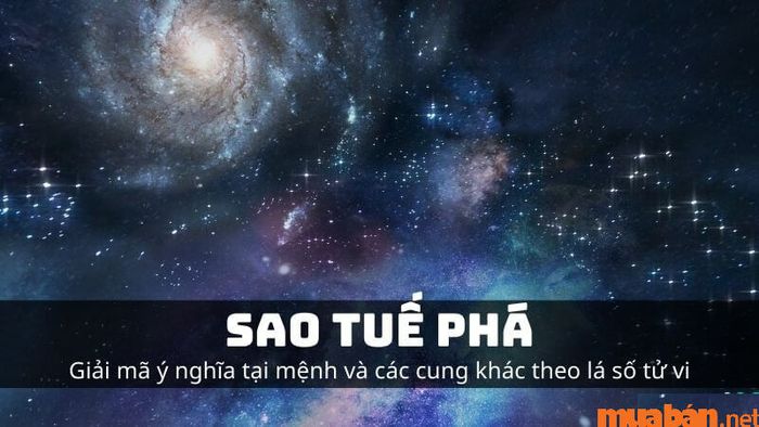 Ý nghĩa của Sao Tuế Phá