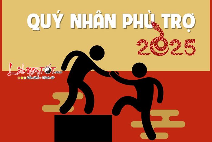Quý nhân phù trợ năm 2025