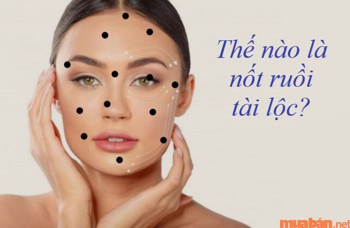 Nốt ruồi tài lộc có ý nghĩa gì?