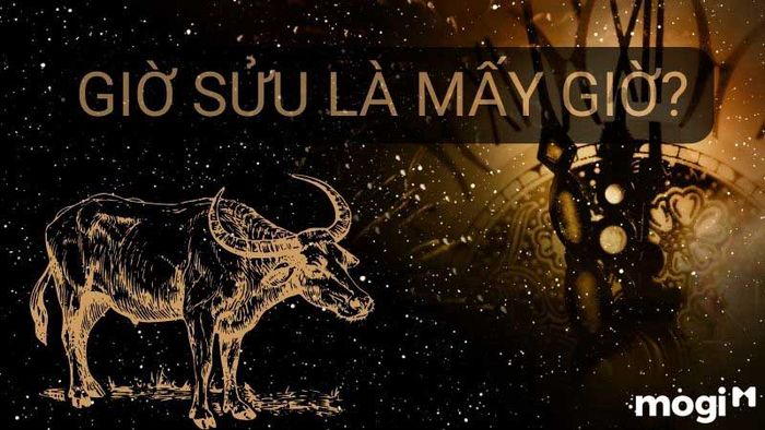 Giờ Sửu là mấy giờ?