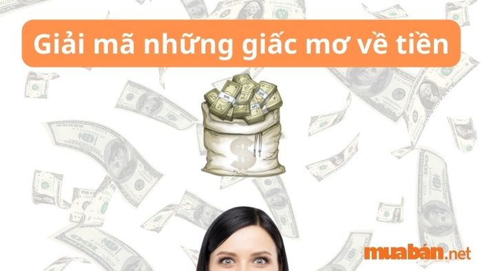 Mơ thấy tiền mang điềm báo gì?